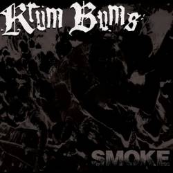 Krum Bums : Smoke